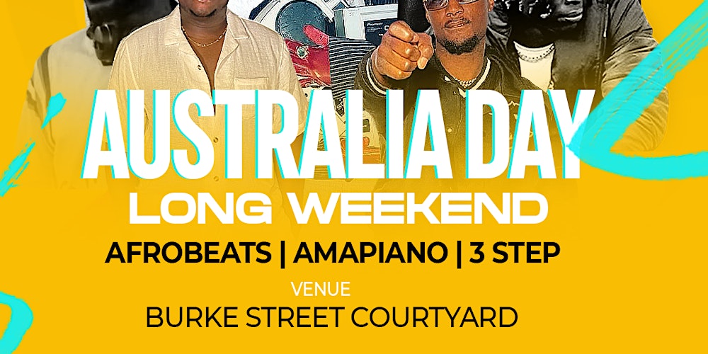 EKHAYA  Australia Day LONG WEEKEND