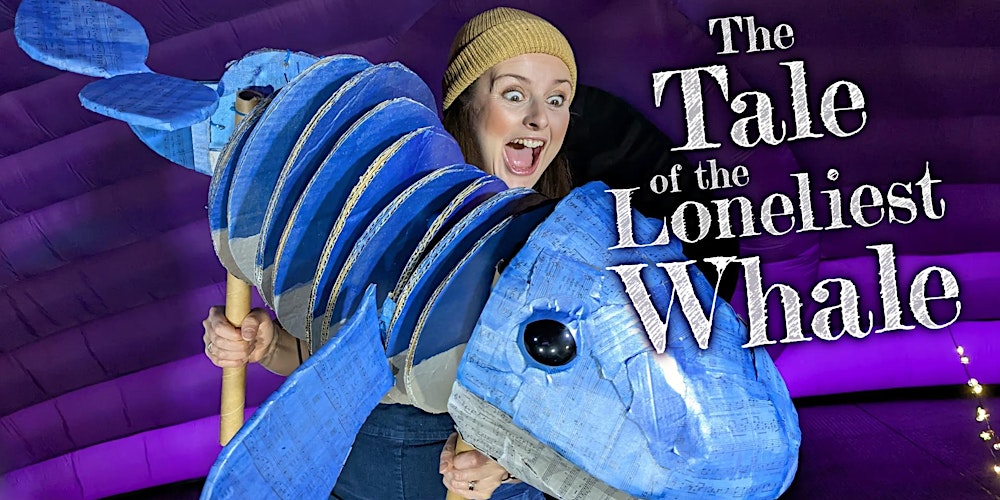 Family Theatre @ Yate Library: The Tale of the Loneliest Whale