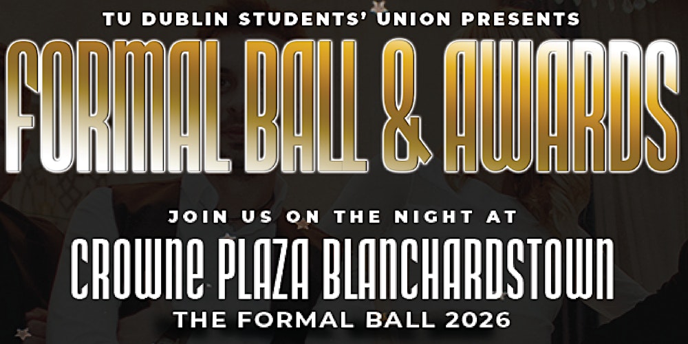 TU Dublin SU Formal Ball & Awards Ceremony