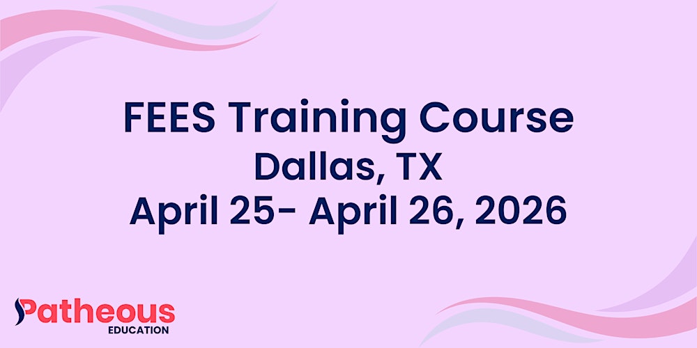 Patheous Health FEES Training Course Dallas, Texas