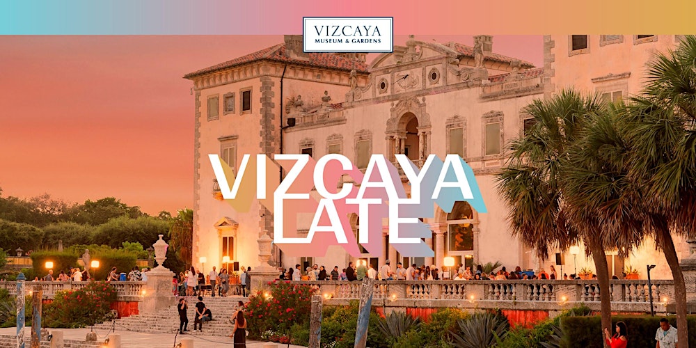 Vizcaya Late | Little Bahamas