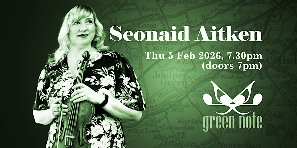 Seonaid Aitken at the Green Note