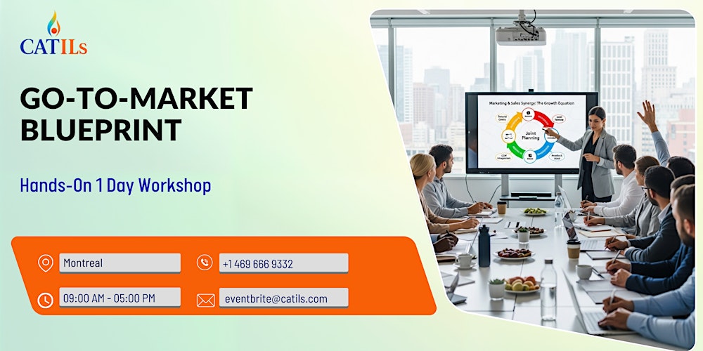 Go-To-Market Blueprint: Hands-On 1 Day Workshop in Montreal