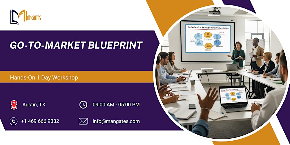 Go-To-Market Blueprint: Hands-On 1 Day Workshop in Austin, TX