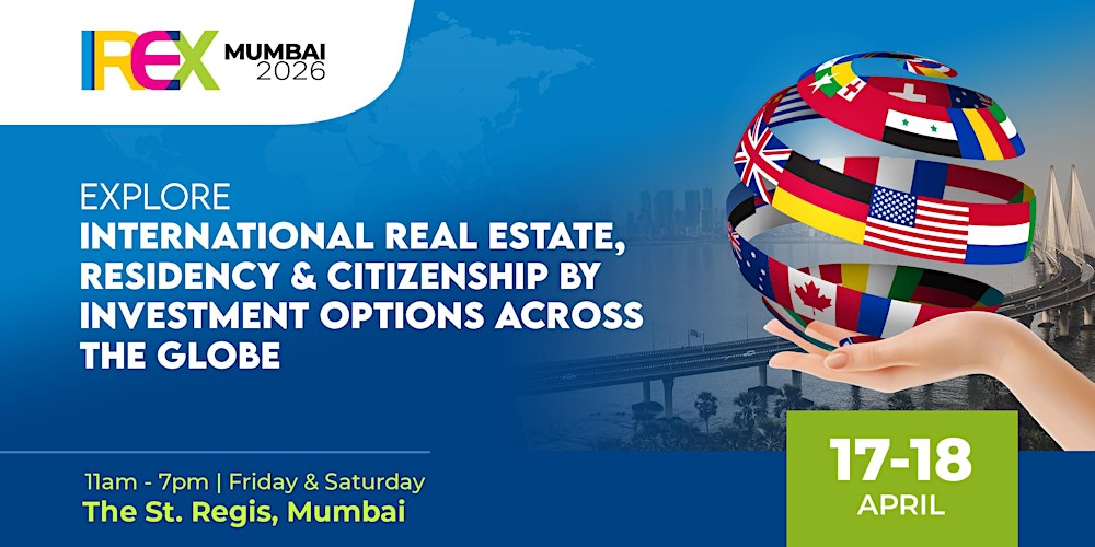 IREX2026, Mumbai: International Real Estate & Immigration Show