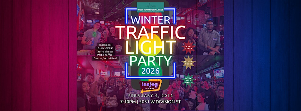 Winter Traffic Light Party 2026!