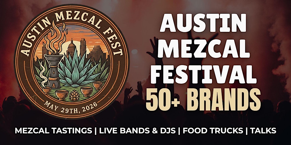 AUSTIN MEZCAL FESTIVAL