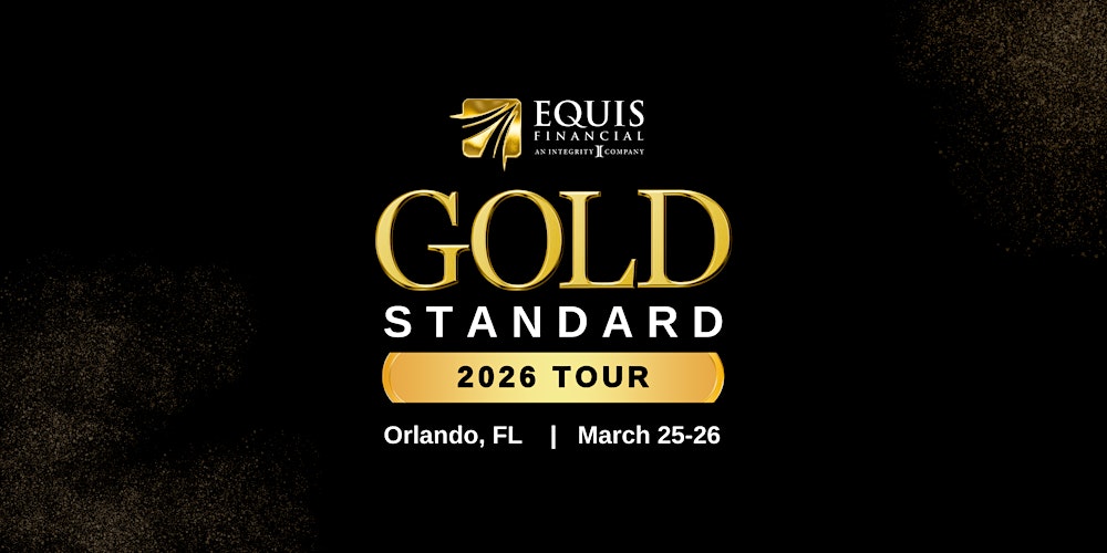 Equis' Gold Standard Tour: Orlando, FL