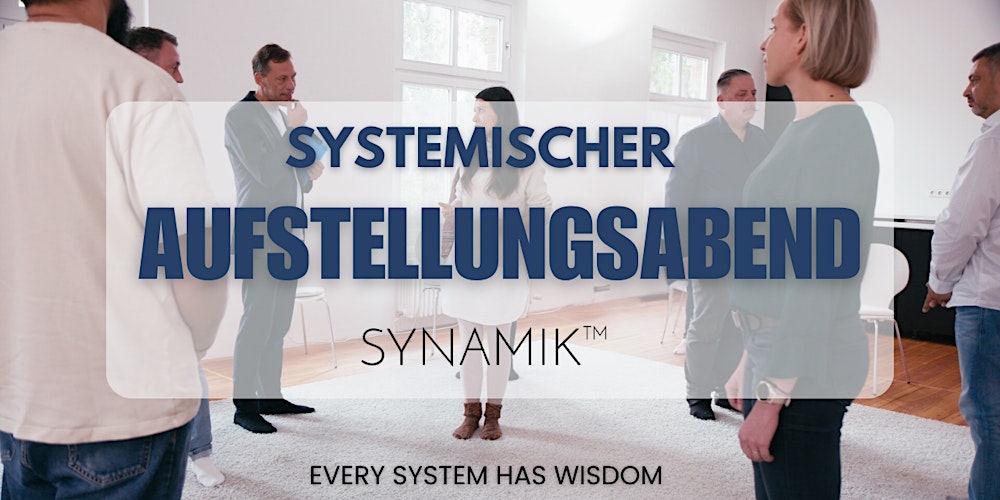 Systemische  Aufstellung SYNAMIK™ | mit Marcel Hübenthal