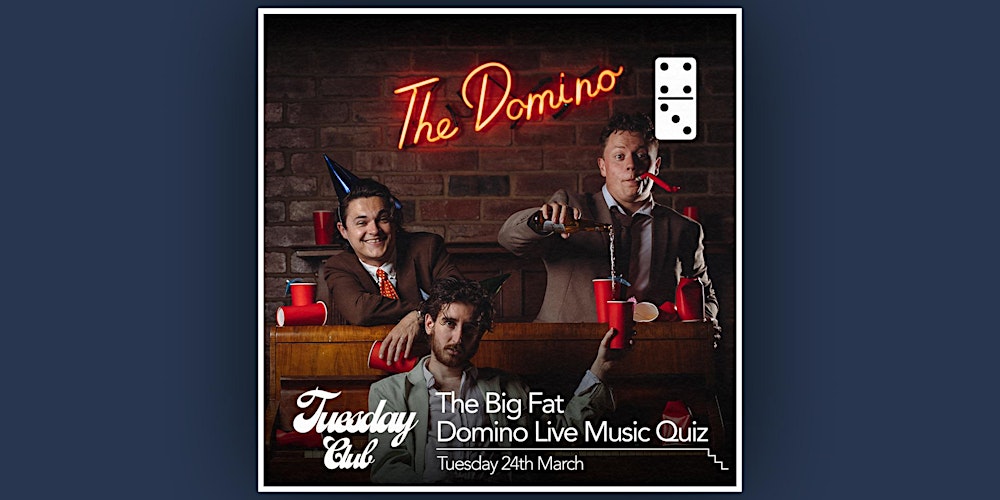 The Big Fat Domino Live Music Quiz