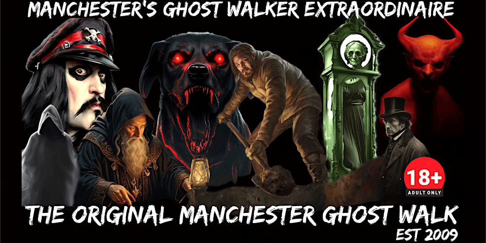 FLECKY BENNETT’S THE  ORIGINAL MANCHESTER GHOST WALK