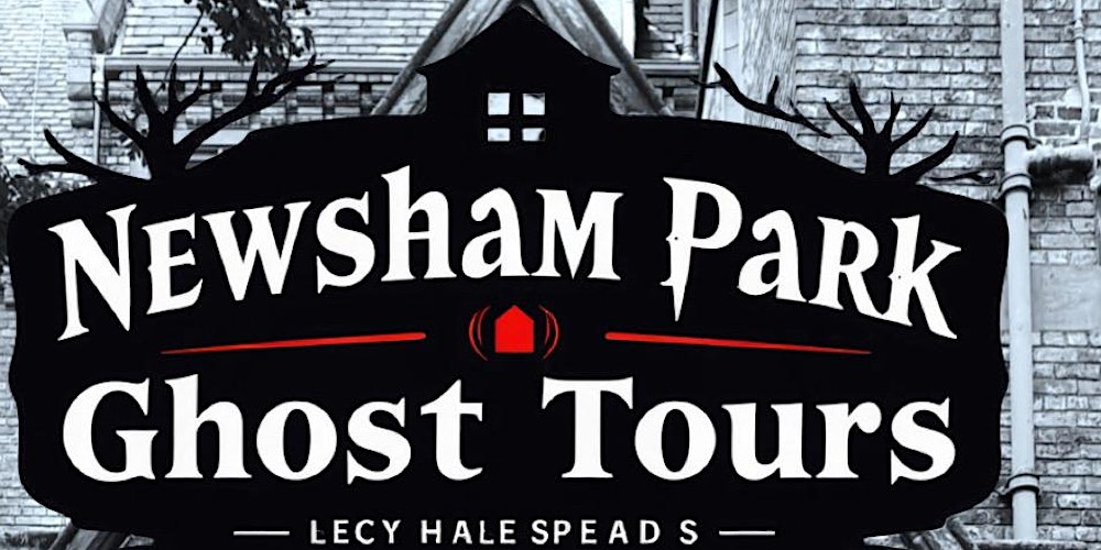 Newsham Park Ghost Tours Liverpool (Extended)