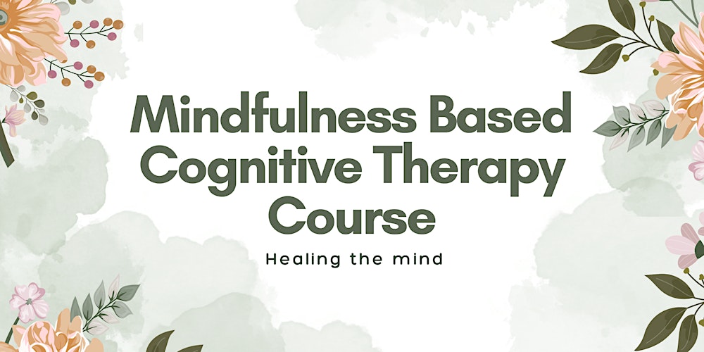 Mindfulness Based Cognitive Therapy Course by Dr Irene Tirtajana - LBD