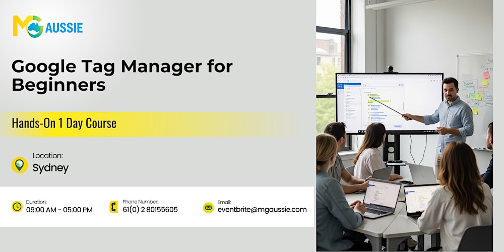 Google Tag Manager 101: Hands-On 1 Day Course in Sydney