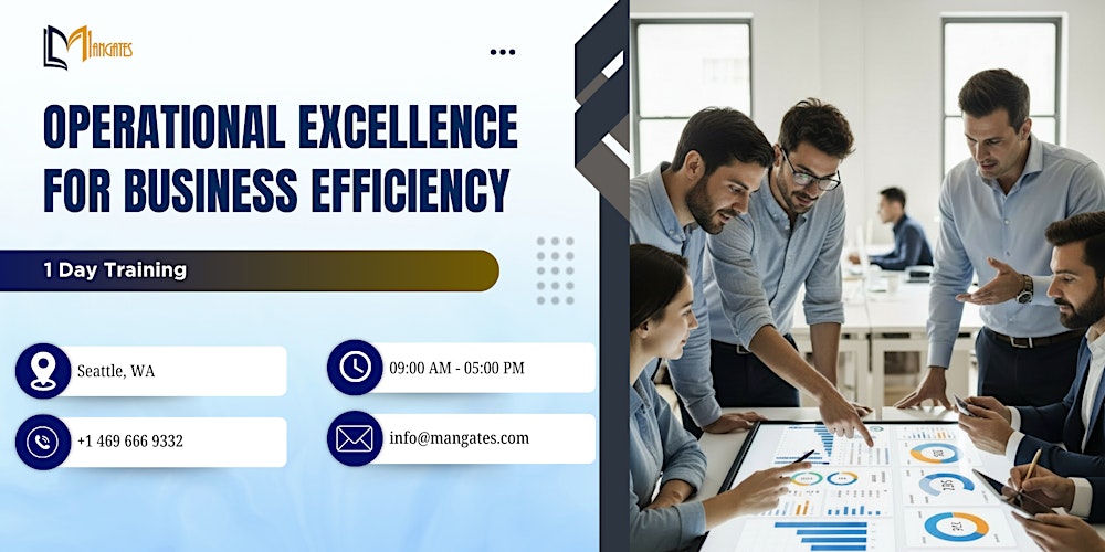 Operational Excellence for Business Efficiency – 1 Day Course, Seattle, WA