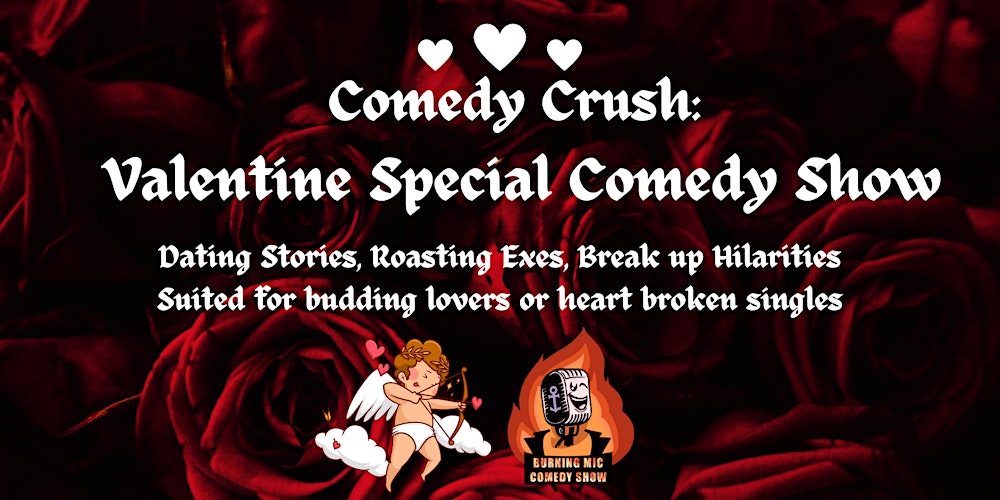 Comedy Crush: Valentine Special English Stand up Comedy Show