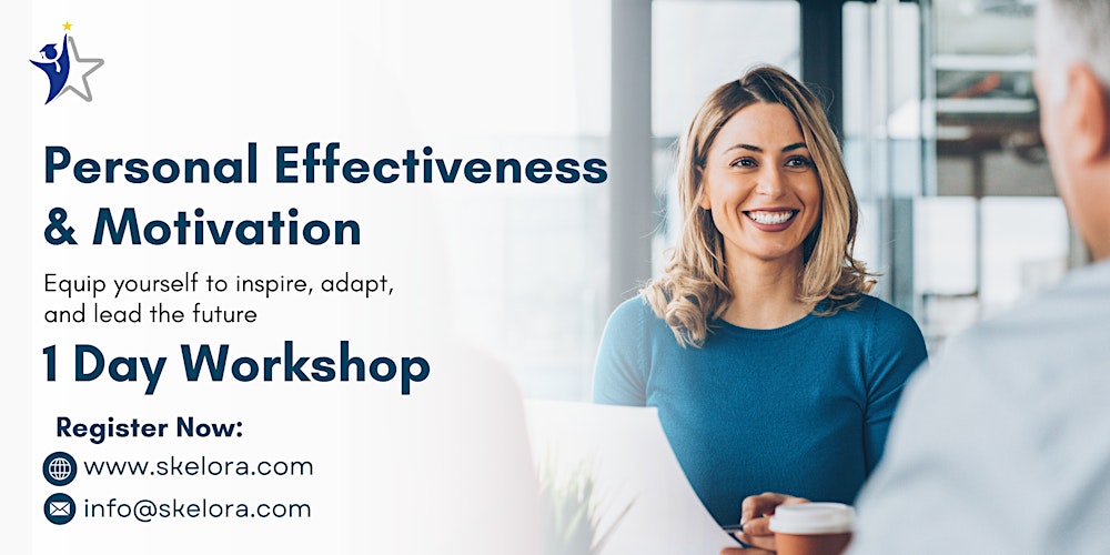 Personal Effectiveness & Motivation 1 Day Workshop in Atlanta, GA