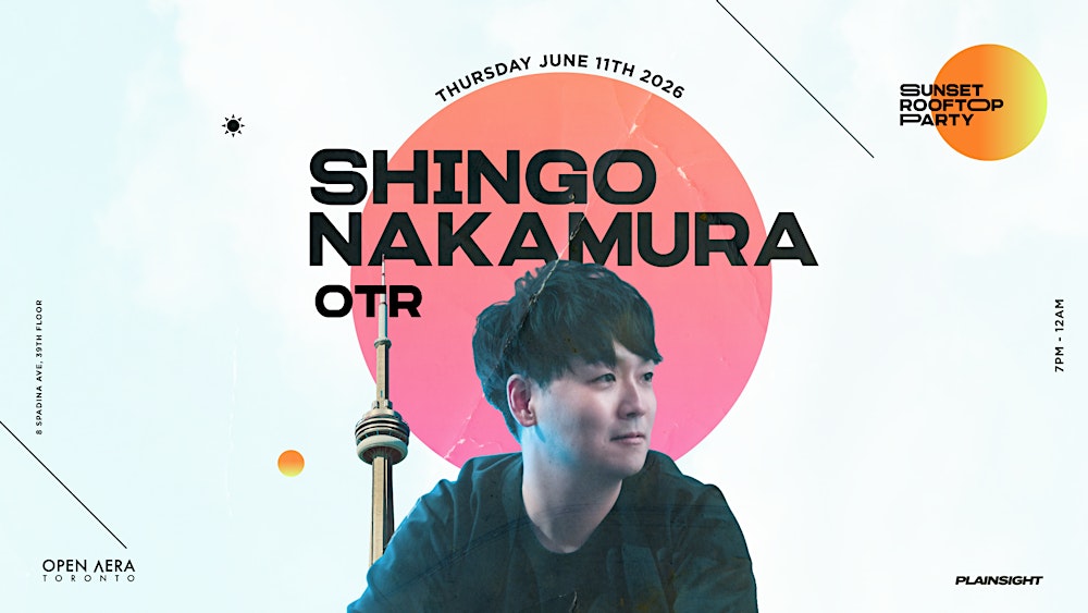 SHINGO NAKAMURA w/ OTR | Sunset Rooftop Party