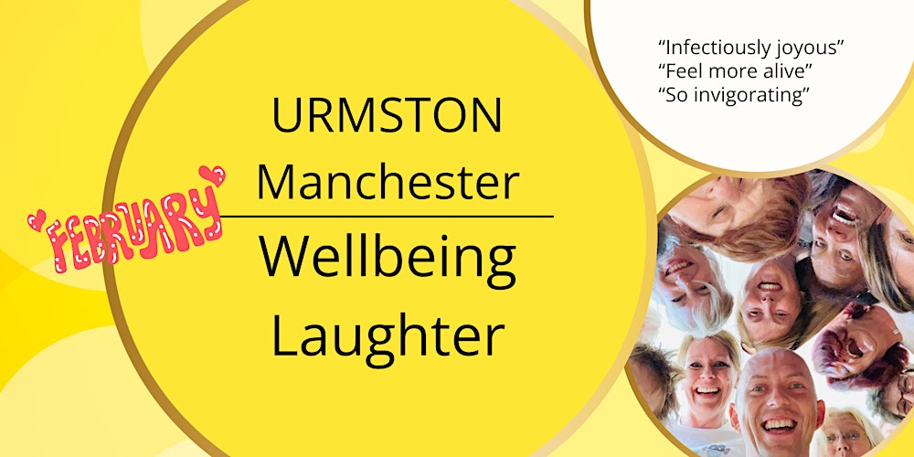 Sunday - Urmston Wellbeing Laughter in Manchester