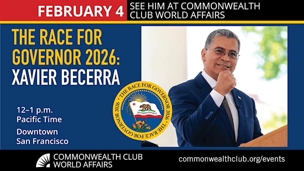The Race for Governor 2026: Xavier Becerra