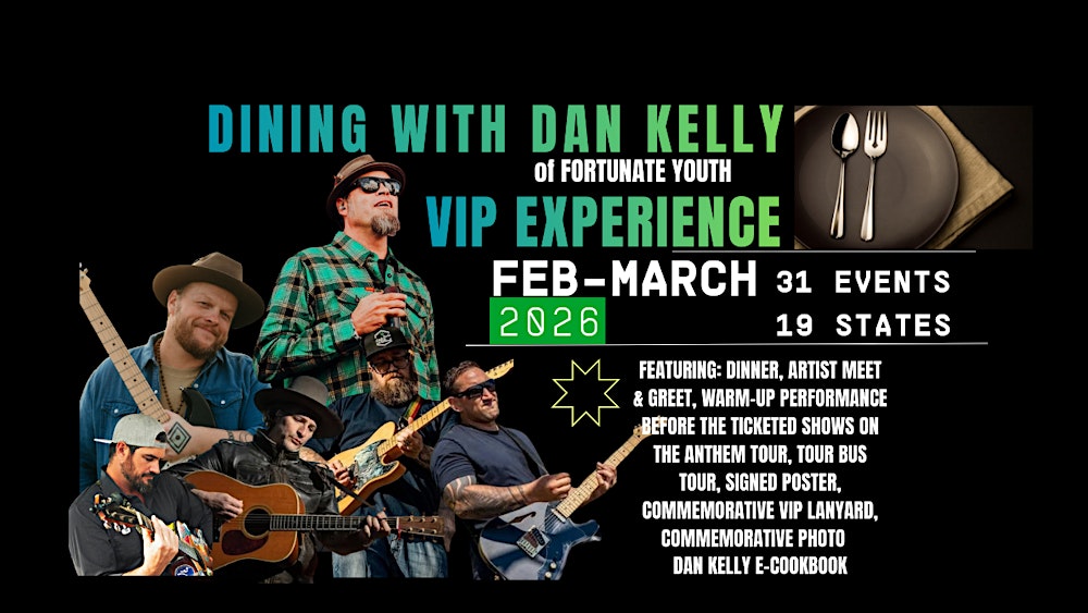 Dining with Dan Kelly of Fortunate Youth - VIP Experience - WASHINGTON, DC.