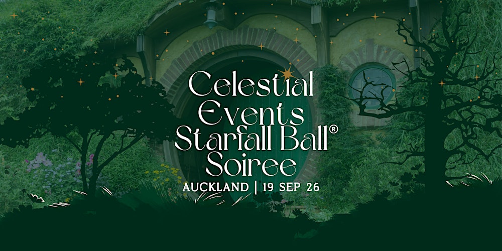 Celestial Events Starfall Ball™ (Auckland Soiree)