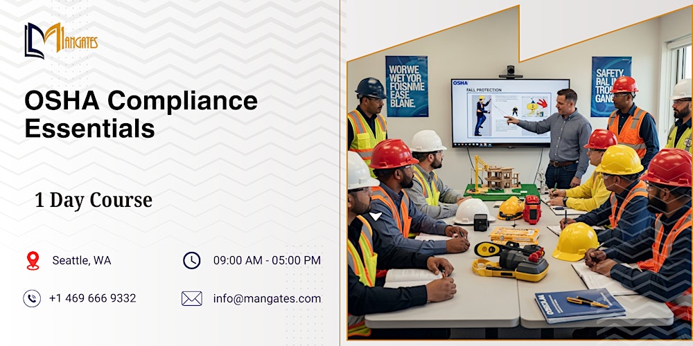 OSHA Compliance Essentials: 1 Day Course in Seattle, WA