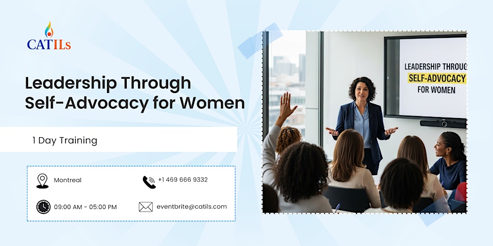 Leadership Through Self-Advocacy for Women – 1 Day Training in Montreal