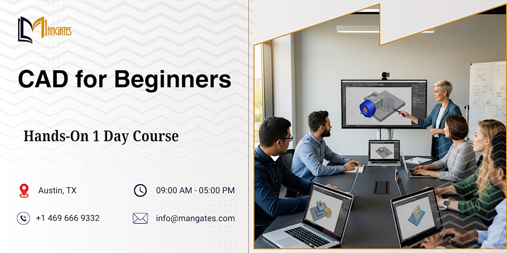 CAD for Beginners: Hands-On 1 Day Course in Austin, TX