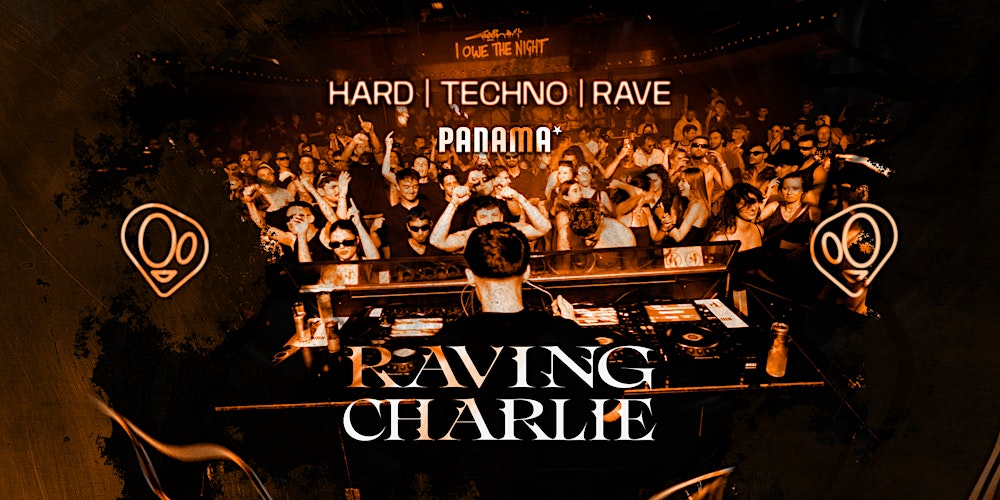 RAVING CHARLIE: Hard Techno / Rave