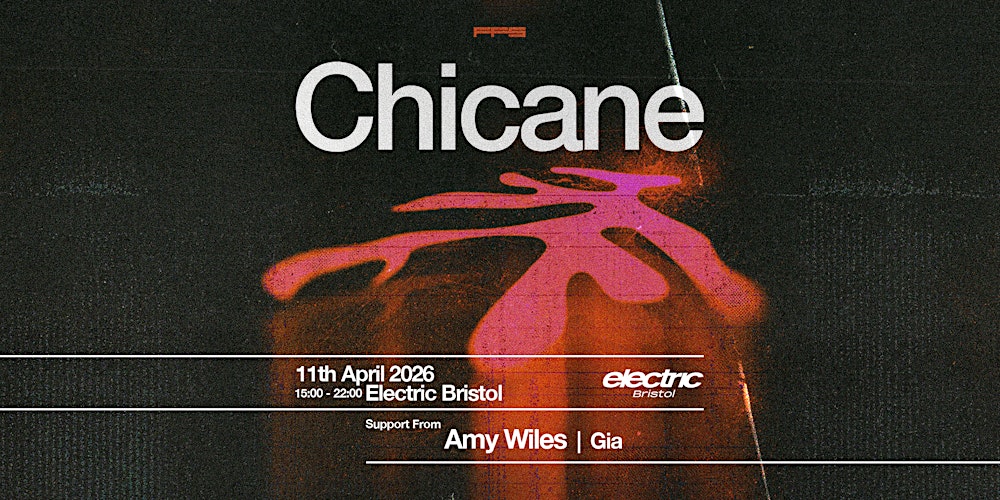 Chicane - Bristol