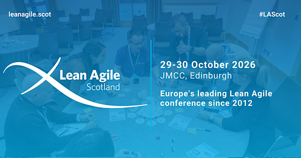 Lean Agile Scotland 2026
