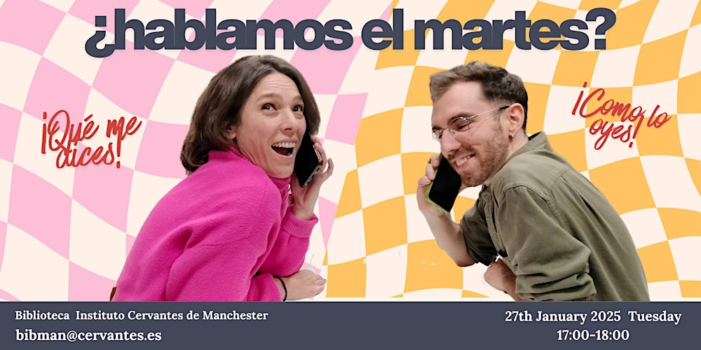 ¿Hablamos el martes?  : Spanish Conversation Club