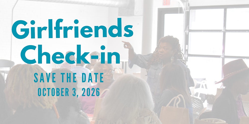Girlfriends Checkin 2026