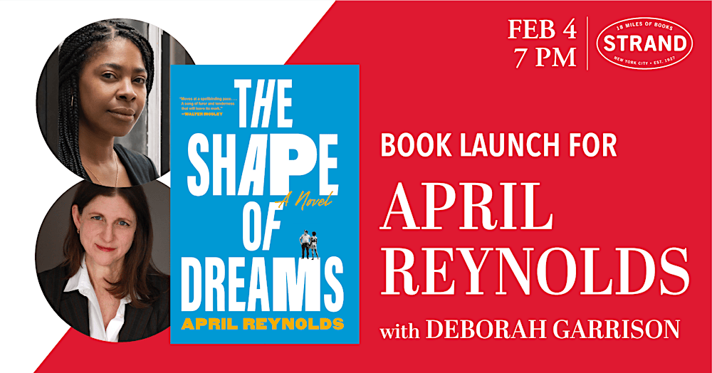 April Reynolds + Deborah Garrison: The Shape of Dreams