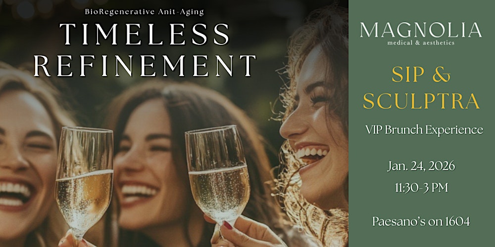VIP Brunch: Bio-Regenerative Anti-Aging | Sip & Sculptra