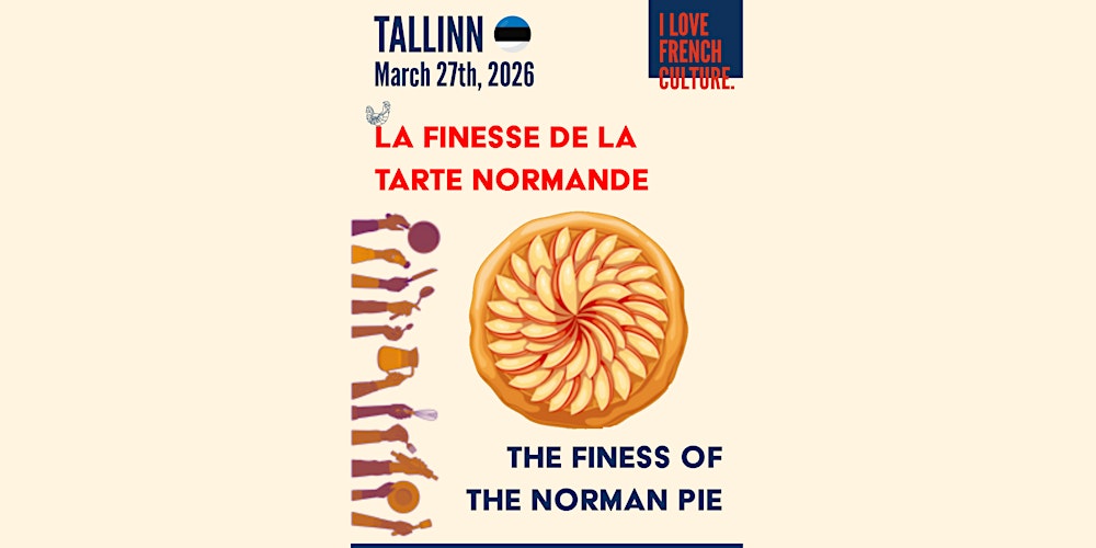La finesse de la tarte Normande - Tallinn