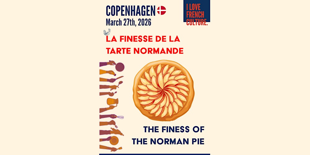 La finesse de la tarte Normande - Copenhagen