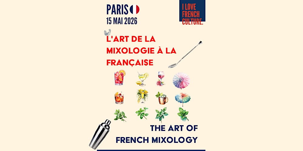 L’art de la mixologie à la française - Paris