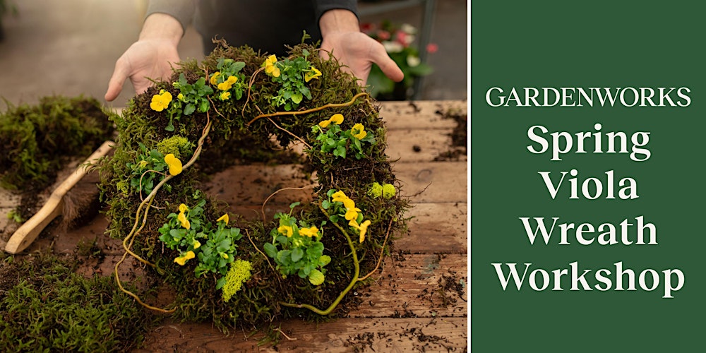 Spring Viola Wreath Workshop at GARDENWORKS Burnaby-Mandeville