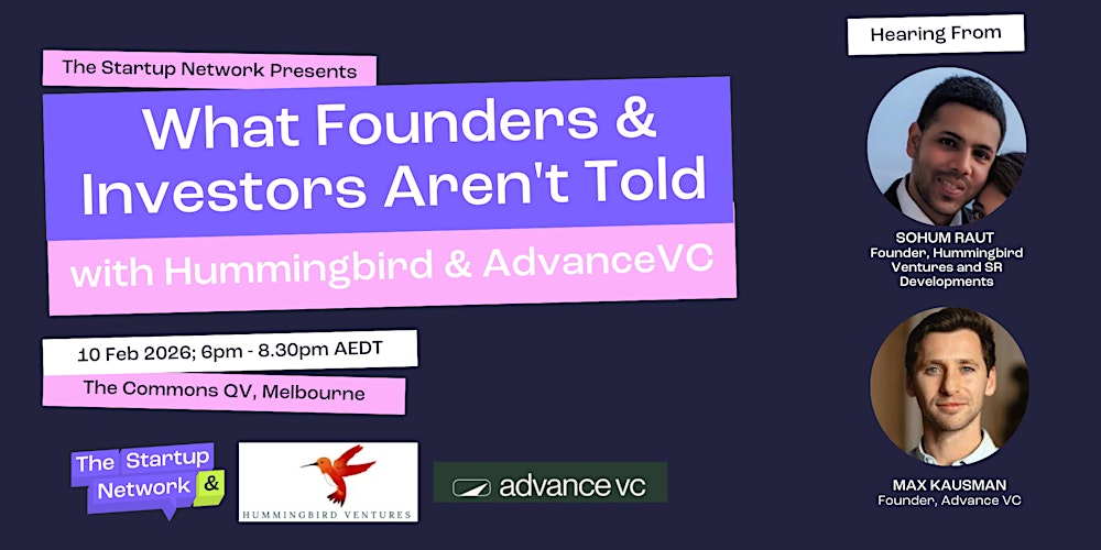 What Founders & Investors Aren't Told - with Hummingbird & AdvanceVC