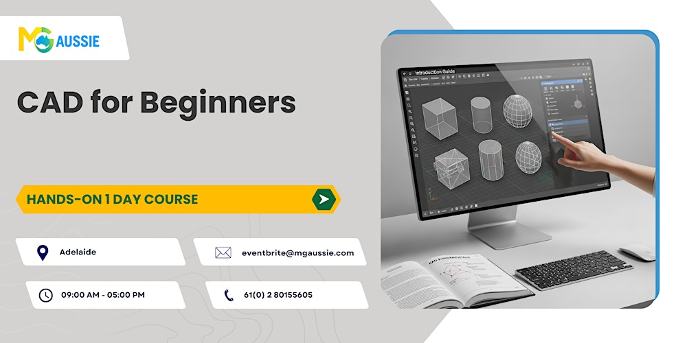 CAD for Beginners: Hands-On 1 Day Course in Adelaide
