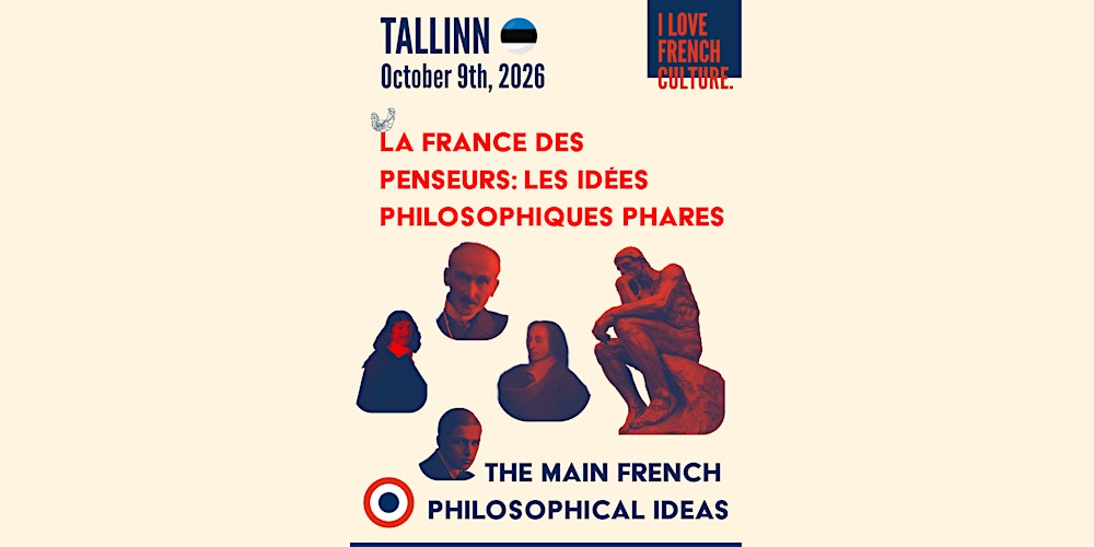 La France des penseurs: les idées philosophiques phares - Tallinn