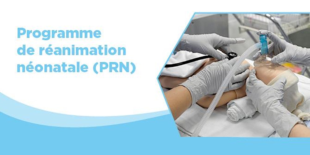 Programme de réanimation néonatale (PRN) - 1 mai 2026