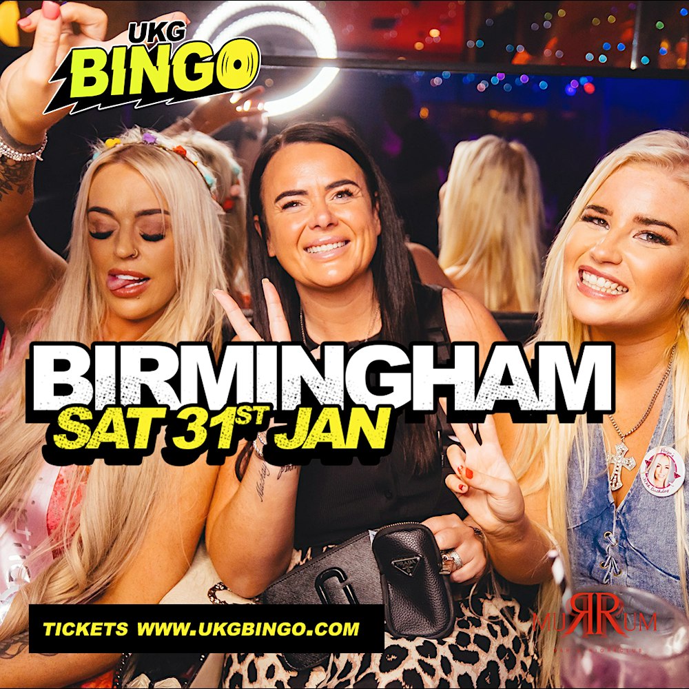 UKG BINGO Saturday 31st Jan Birmingham