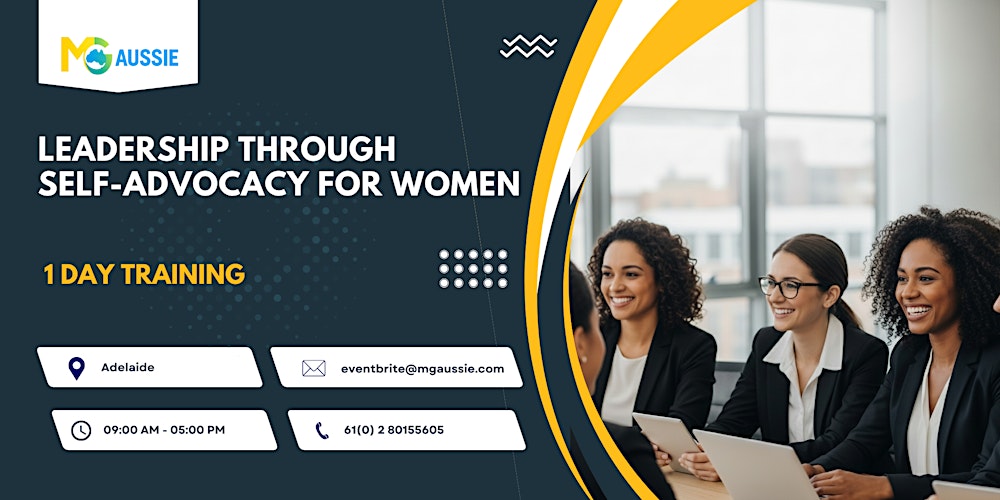 Leadership Through Self-Advocacy for Women – 1 Day Training in Adelaide