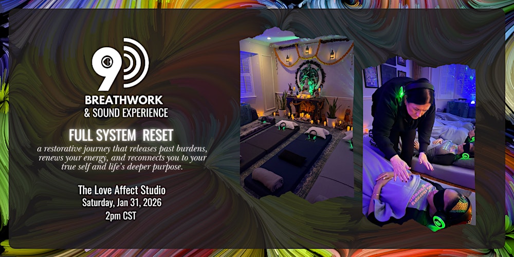 Full System Reset  - 9D Breathwork & Sound Experience