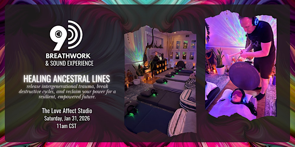 Healing Ancestral Lines - 9D Breathwork & Sound Experience