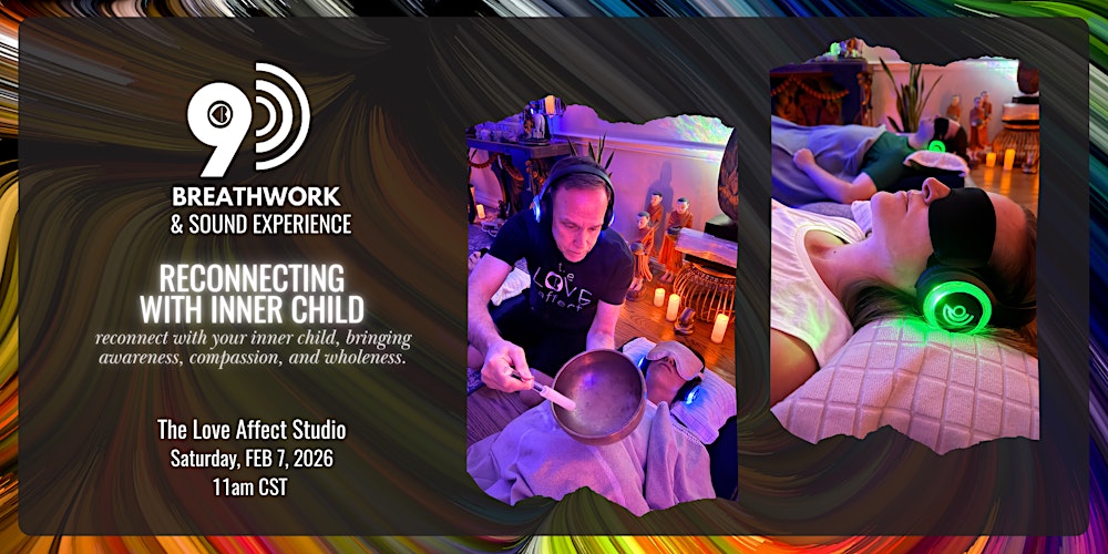 Reconnecting with Your Inner Child - 9D Breathwork Journey