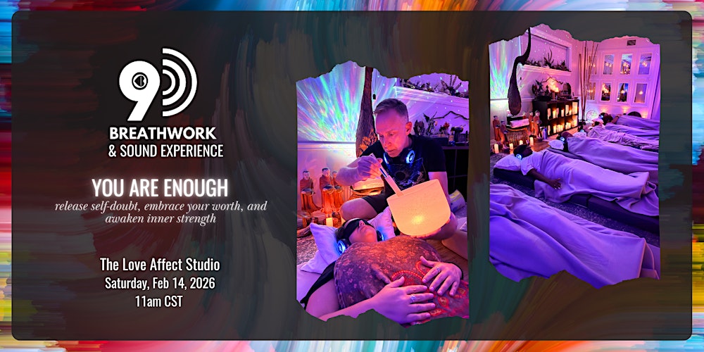 You are Enough - 9D Breathwork Journey